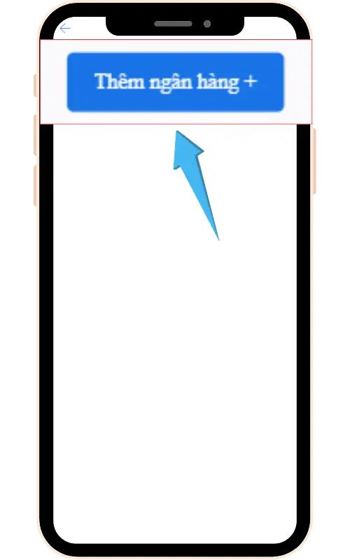 Bước 3:  Chọn ⇒ THẺ NGÂN HÀNG ⇒ THÊM NGÂN HÀNG